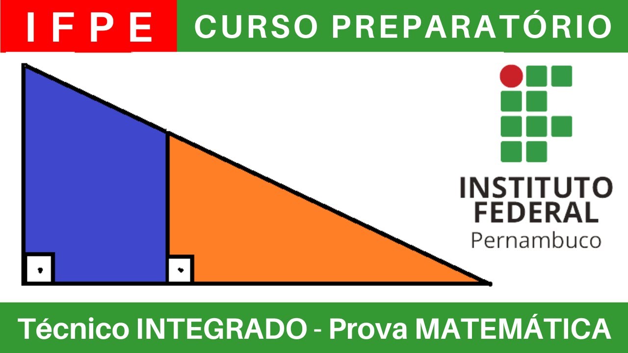 IFPE 🔴 Curso Preparatório 2025/2026 de MATEMÁTICA #IFPE Técnico Integrado ao Ensino Médio @BoraIF