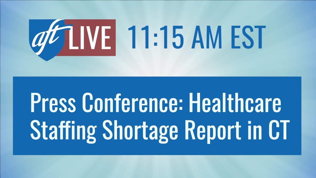 Healthcare Staffing Shortage Press Conference