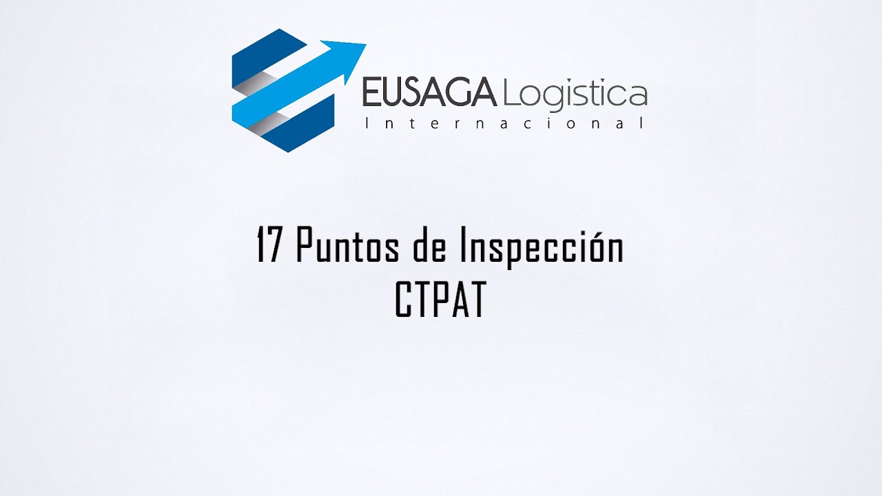 REVISIÓN 17 PUNTOS CTPAT - DEPARTAMENTO CERTIFICACIÓN