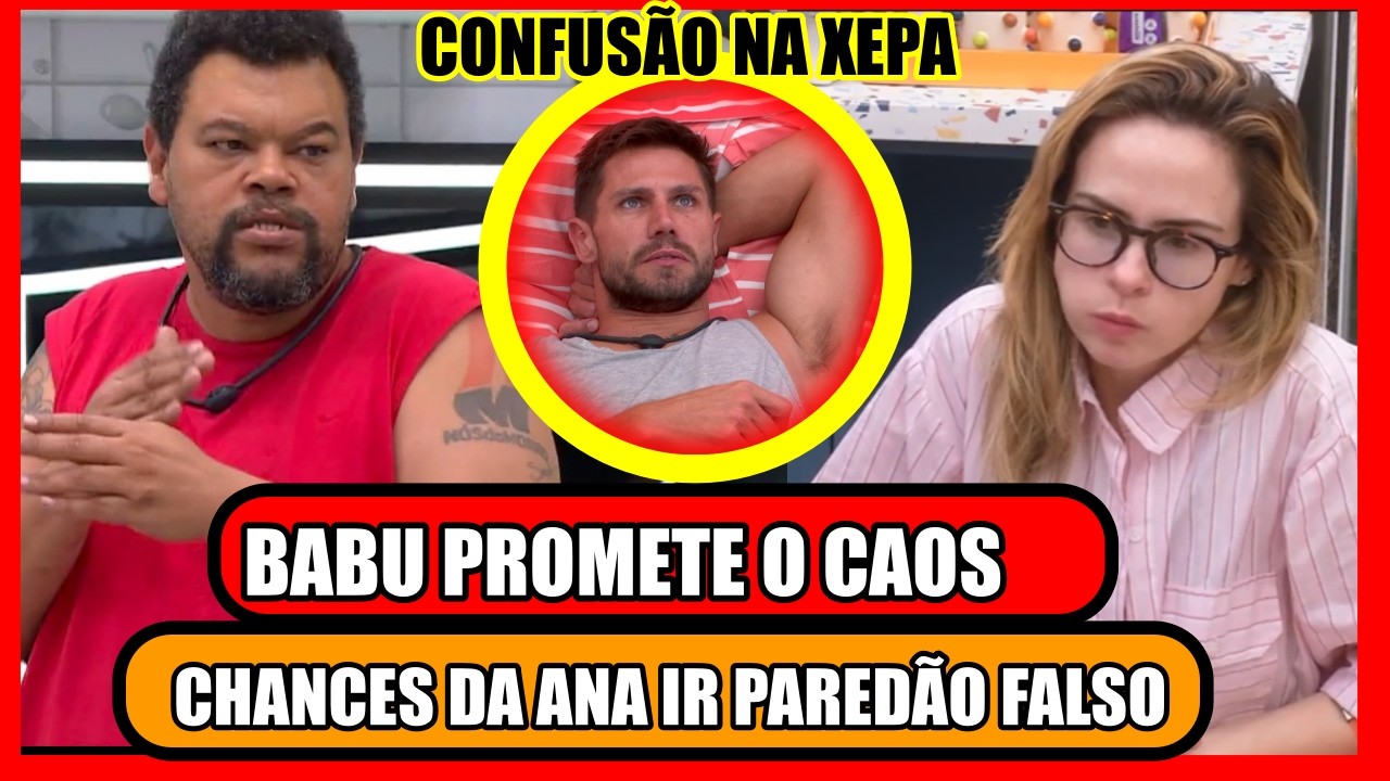 🔥BABU RECALCULA ROTA! JONAS SE INCOMODA COM COBRANÇAS; QUEM VAI PARA O PAREDÃO FALSO; BBB26