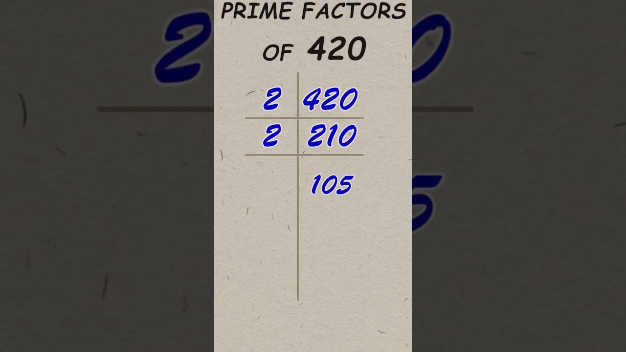Prime factor of 420 / Prime factorisation / #publicmaths #shorts #primefactor