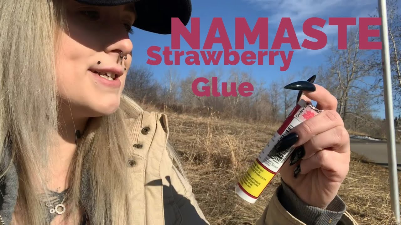 STRAIN REVIEWS &bull; Namaste - Strawberry Glue