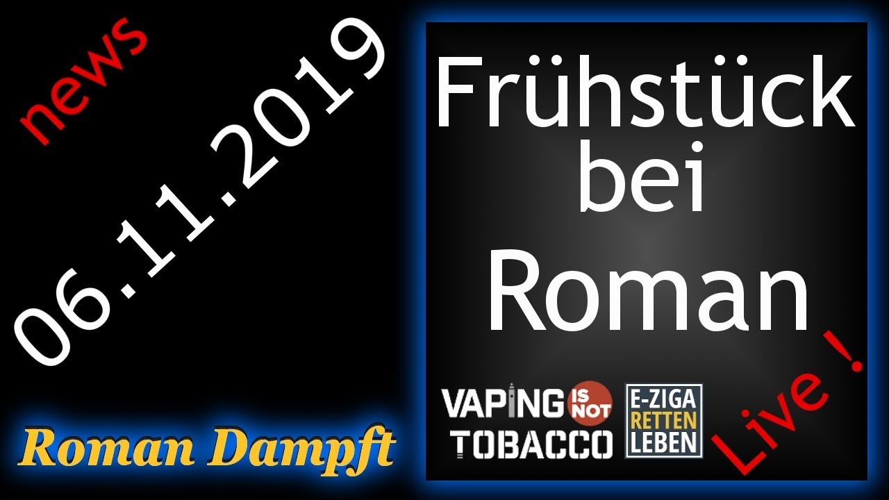 Fr&uuml;hst&uuml;ck bei Roman mit Dampfer News + Videos 06.11.2019 Full HD