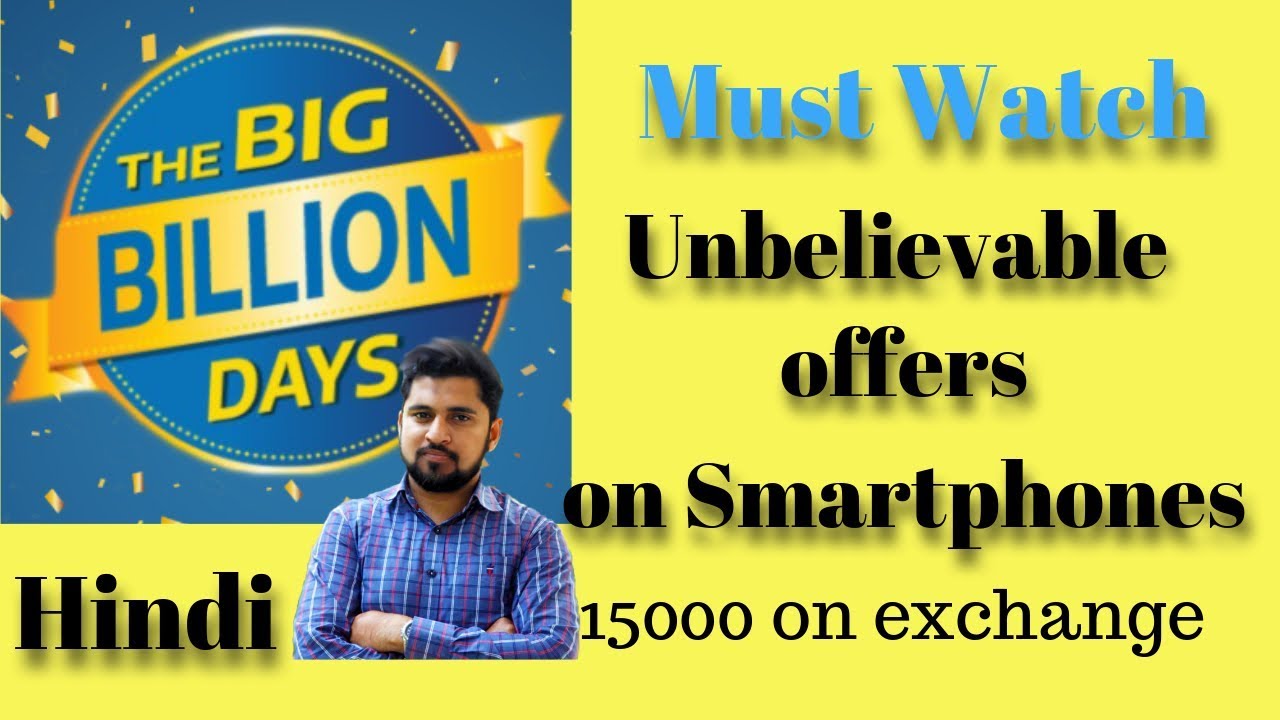 Flipkart Big Billion Days Sale | Smartphone Suggestions or Recommendations