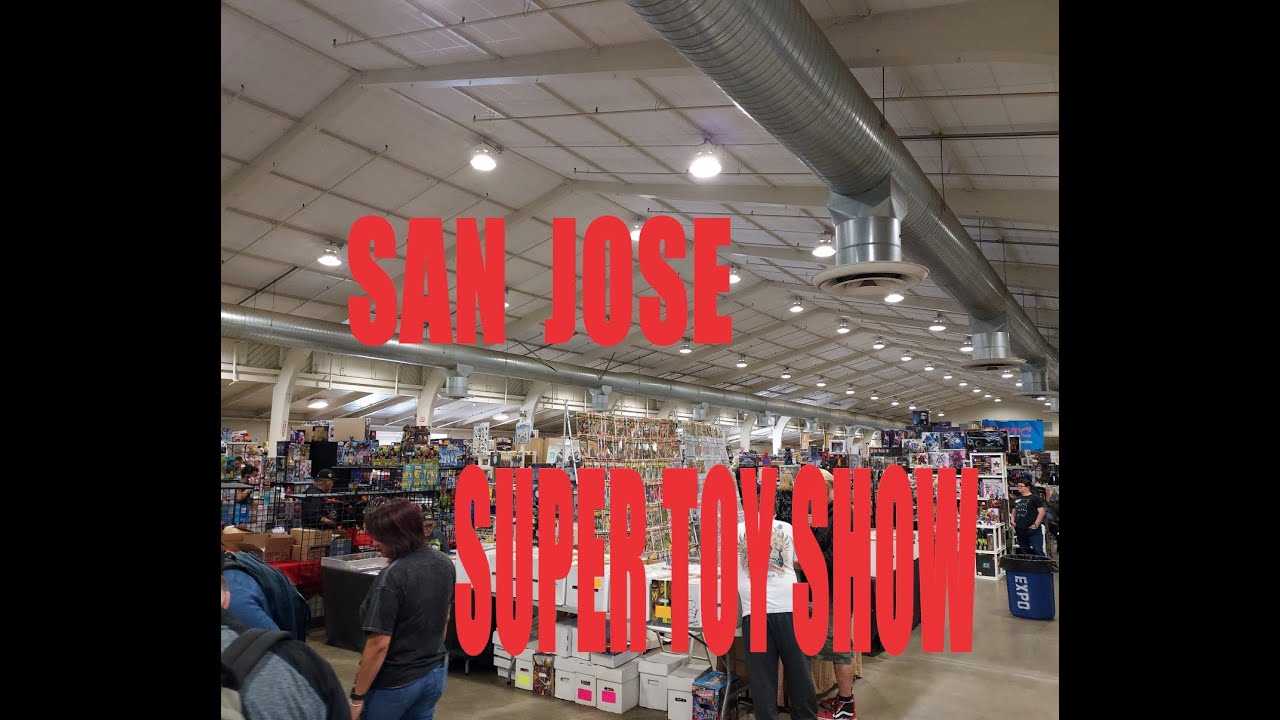SAN JOSE SUPER TOY SHOW PRESENTED BY TIME TUNNEL TOYS  , STAR WARS , TMNT , MOTU , HORROR , GI-JOE .