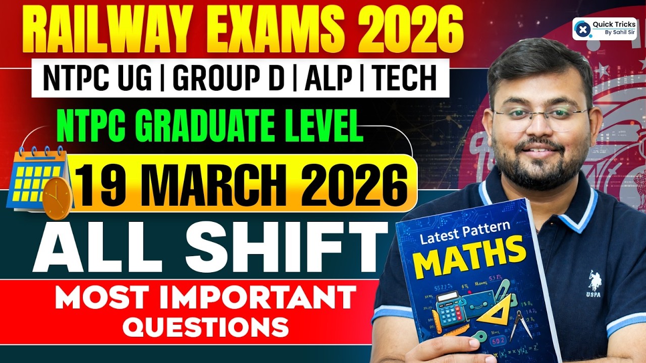 🚆 Railway Exams 2026 | NTPC 19 March All Shift Maths Important Questions💯 | Sahil sir