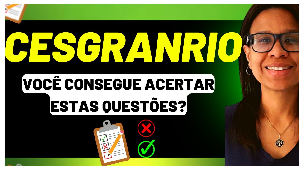 🚨 CESGRANRIO: QUESTÕES COMENTADAS PORTUGUÊS CESGRANRIO [Prof Eliane Vieira]