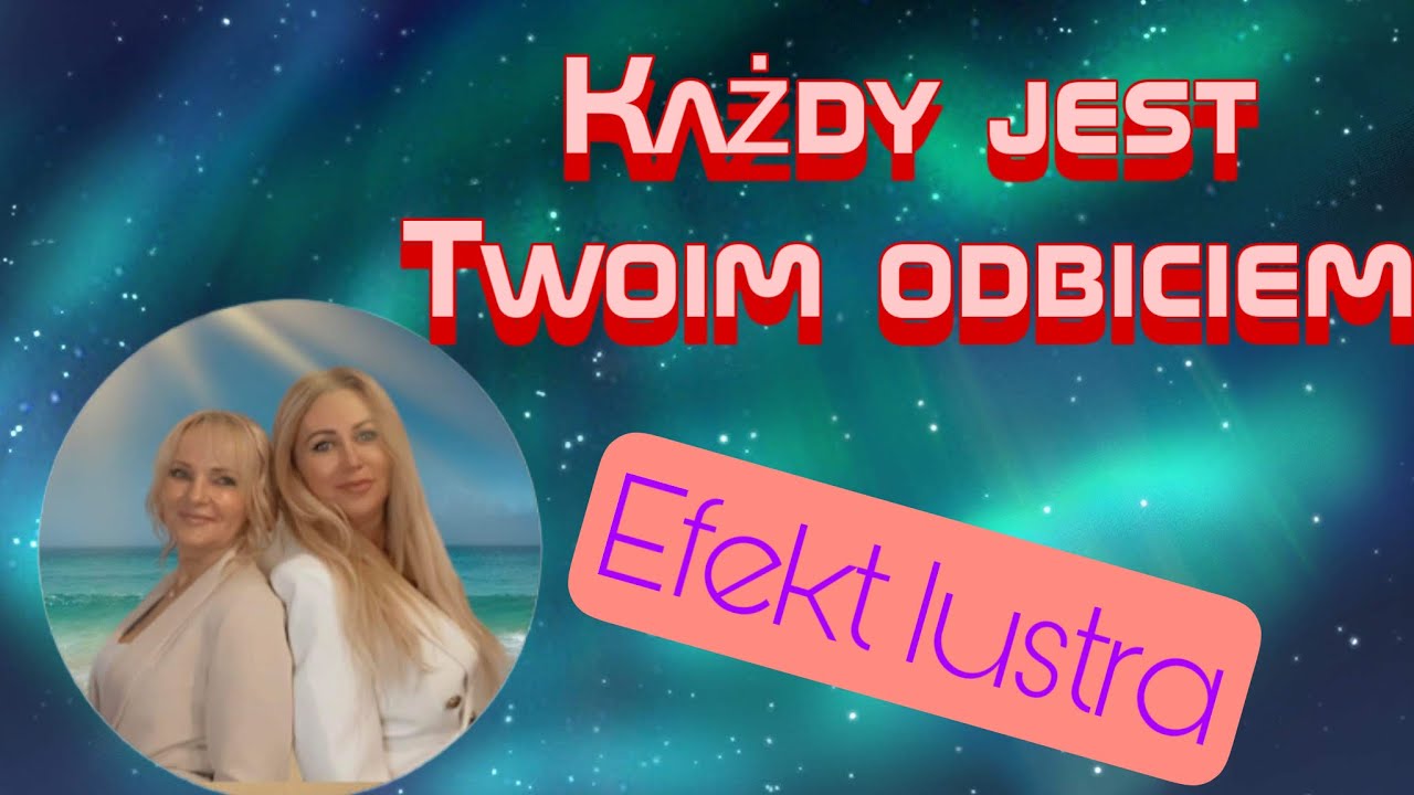 Każdy jest Twoim odbiciem,lustrem. EIYPO podstawa prawa założenia,Neville Goddard