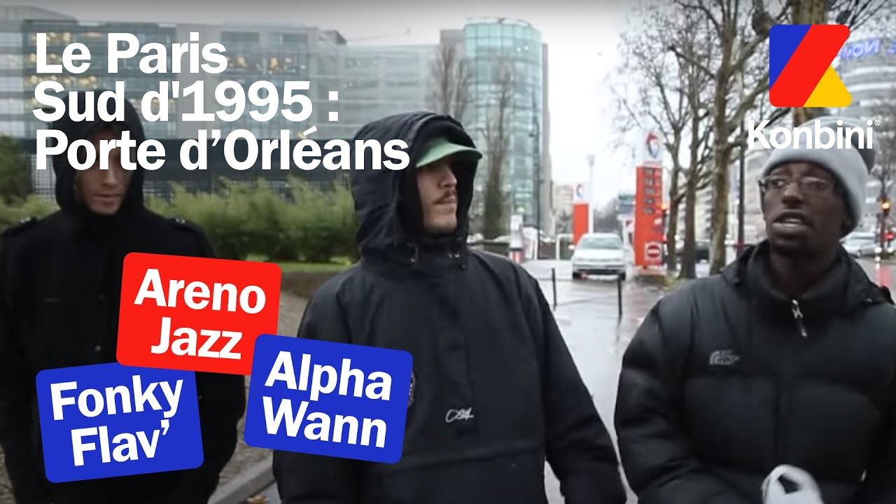 Le Paris Sud d'1995 : Porte d'Orl&eacute;ans (&Eacute;pisode 2) avec Fonky Flav', Areno Jazz et Alpha Wann