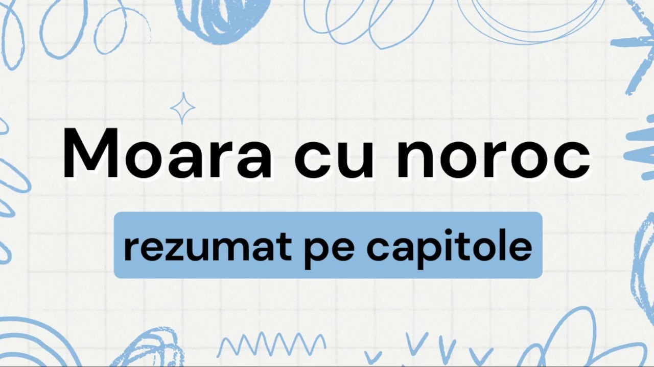 Moara cu noroc REZUMAT PE CAPITOLE