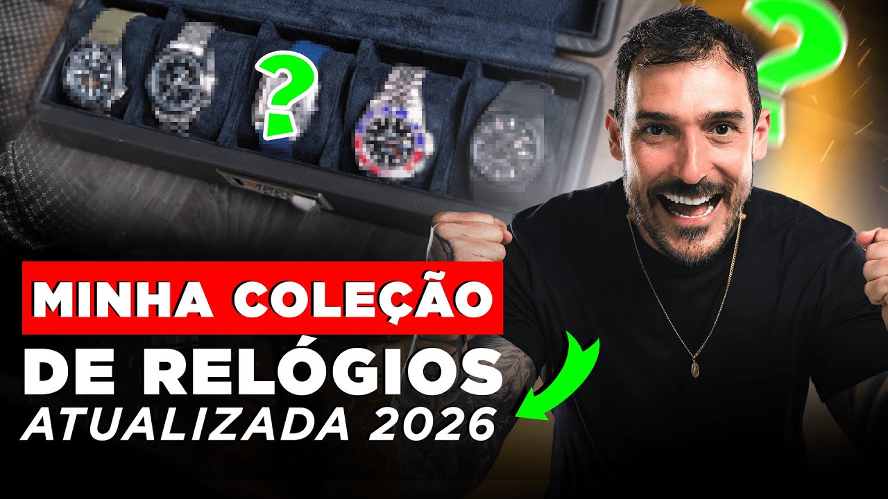 Minha Coleção de Relógios: Os que Mais Uso 2026