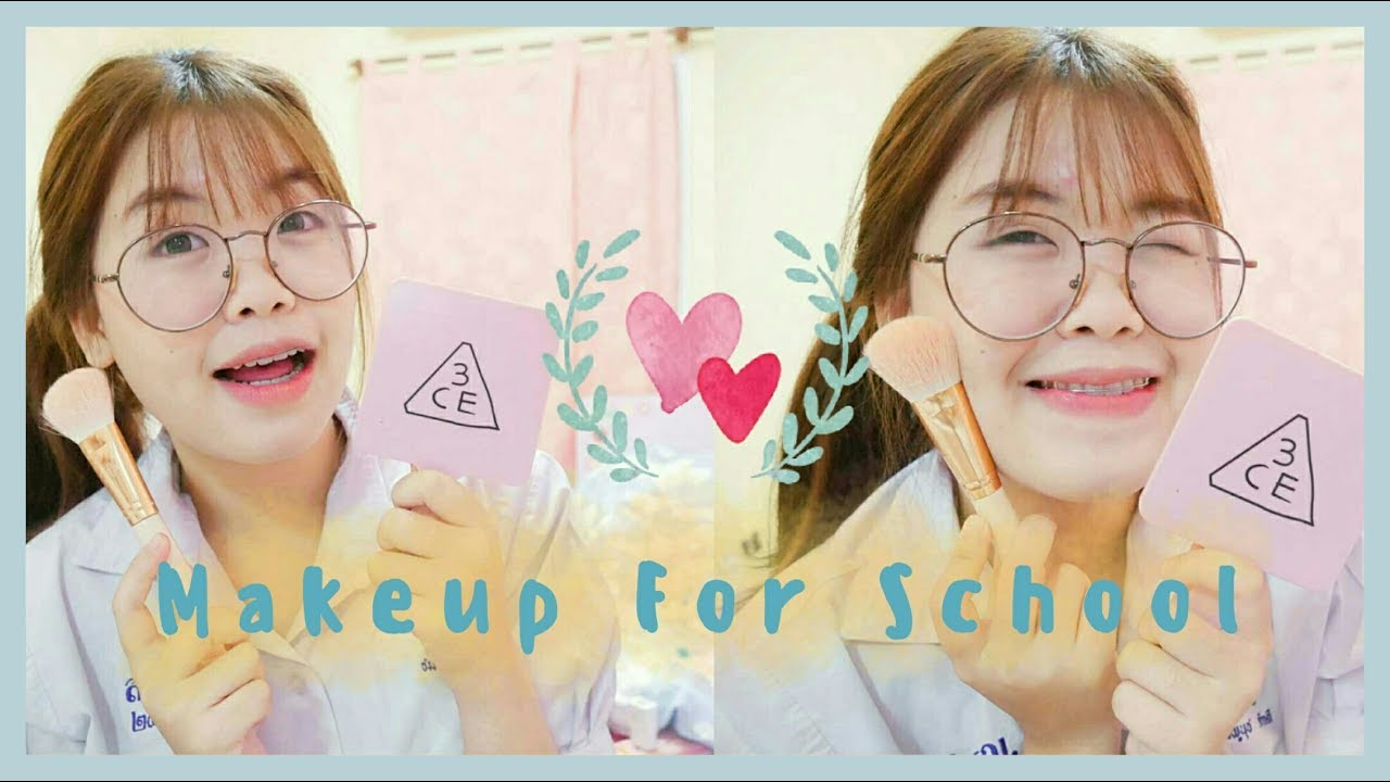 HOW TO ♡ แต่งหน้าไปเรียนง่ายๆใสๆ Makeup for school💄📚 | Littlefahsai