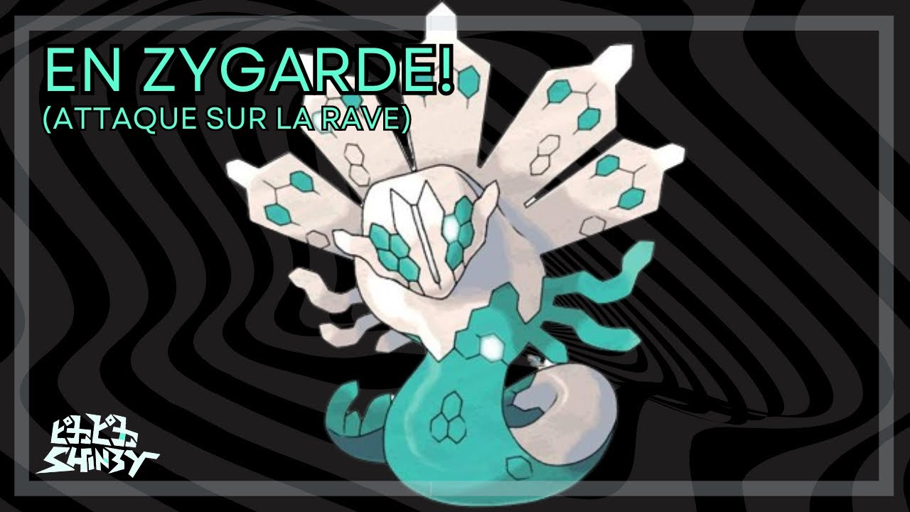 Shin3y - En Zygarde! (Attaque Sur La Rave) | Legendary Battle! XY Remix