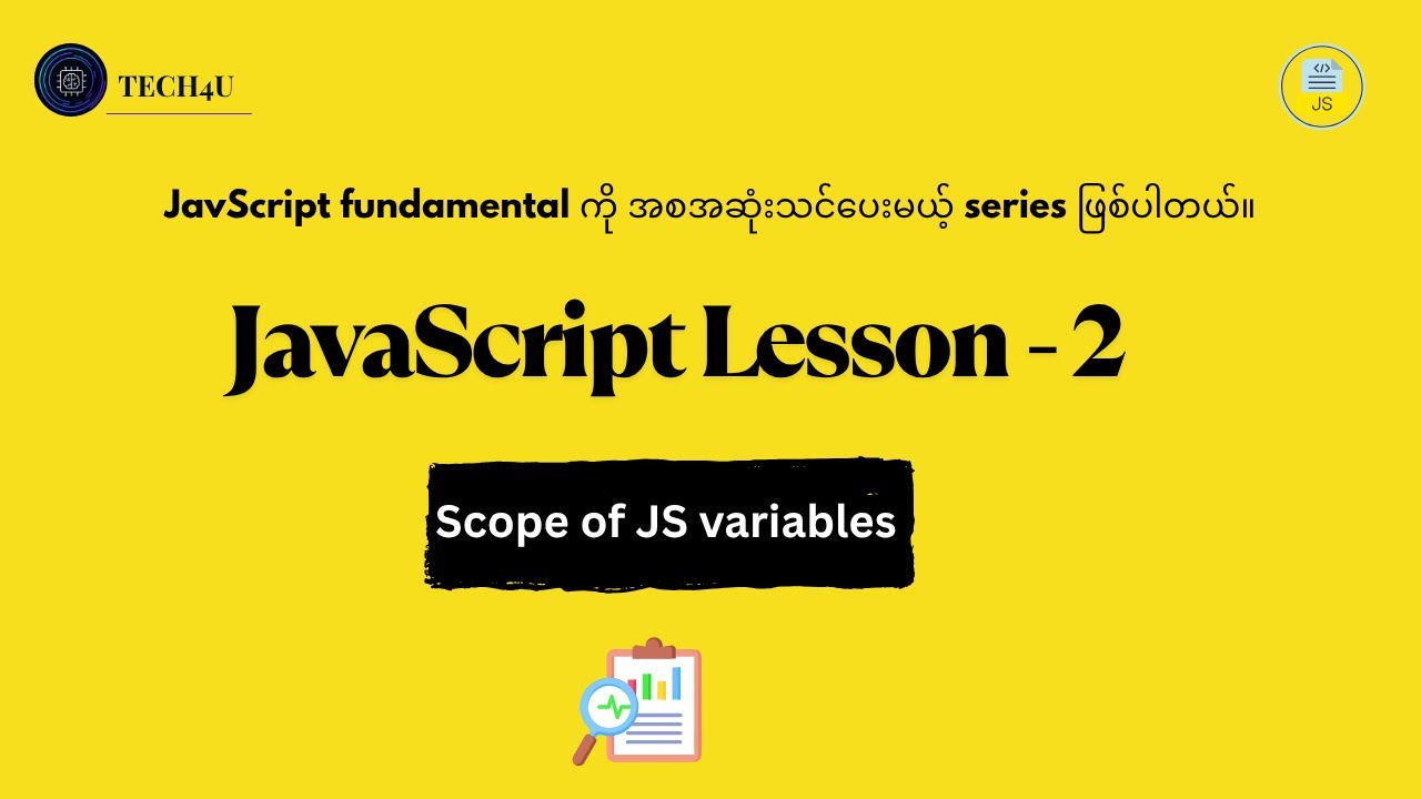 JavaScript Fundamental Lesson-2  —  Scope of JS variables