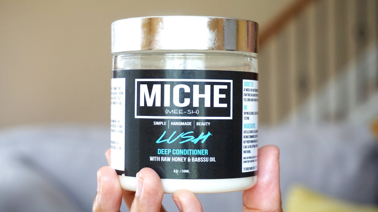 How I Deep Condition + Miche Beauty LUSH Deep Conditioner Review