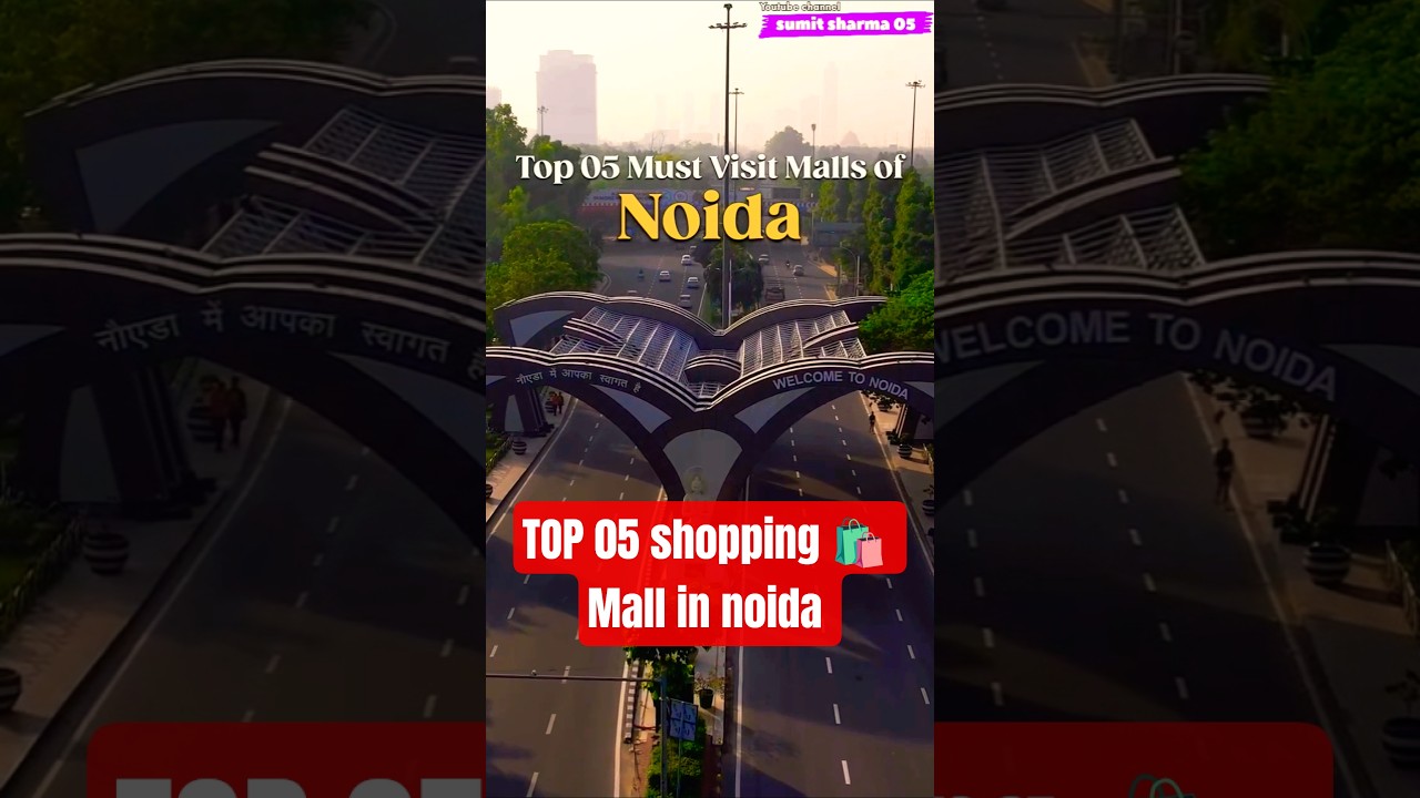 🛍️Top 5 Malls in Noida #shopping #noida #dlfmallofindia #mall #shorts