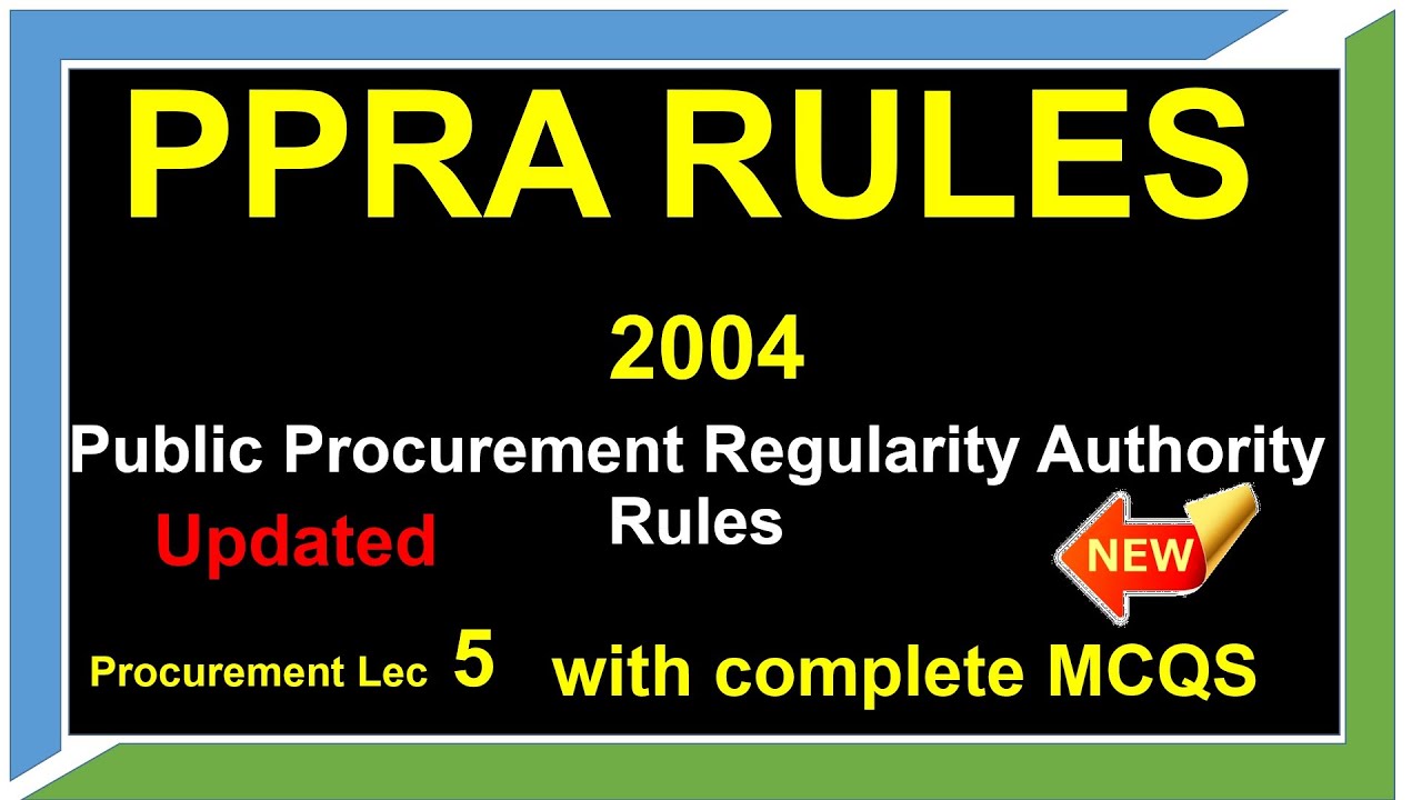 ppra rules 2004| procurement lecture 5| ppra rules mcqs| procurement mcqs