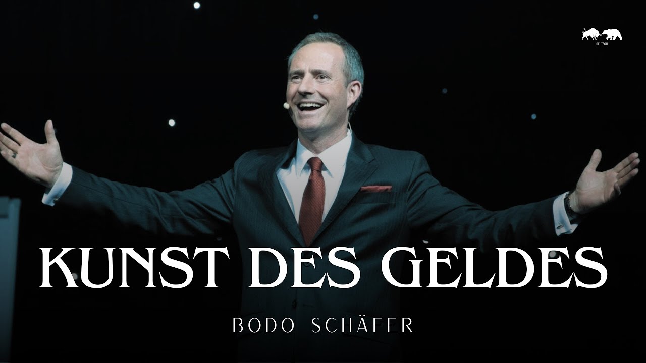 DIE KUNST DES GELDES - Bestes Motivationsvideo von Bodo Sch&auml;fer