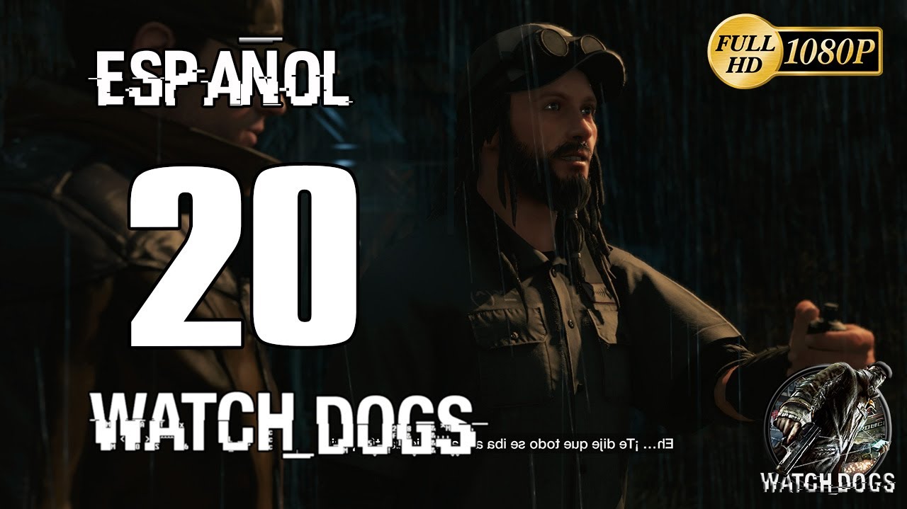 Watch Dogs Español Parte 20 Amigo T-Bone Walkthrough Gameplay Guia Español XboxOne/PS4/PC