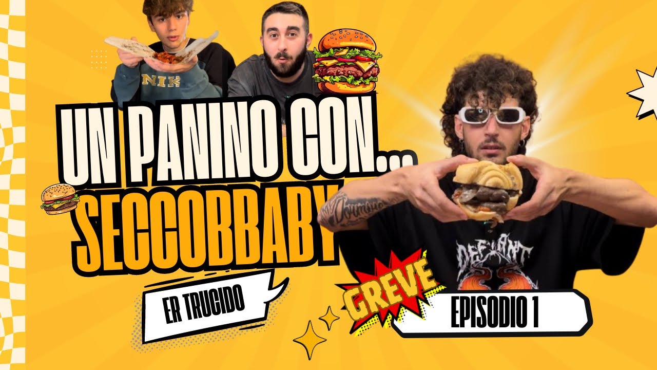 🍔Un panino con …  SECCOBBABY ep.1 “Er Trucido”😎
