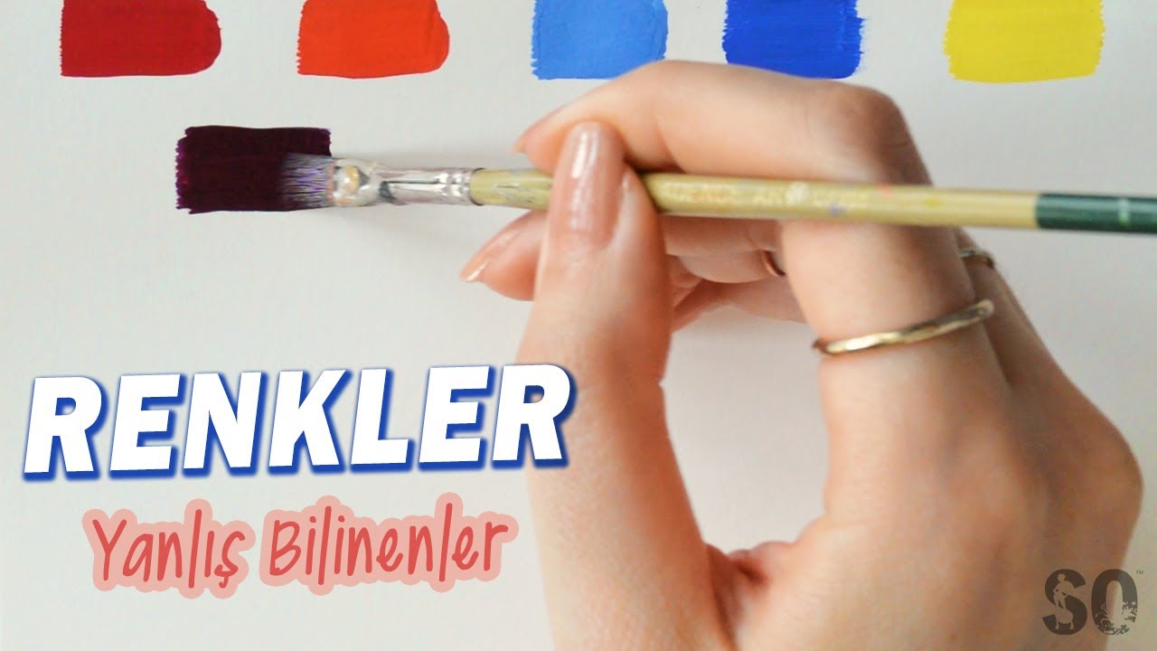 Renk Bilgisi - Doğru Bildiğiniz Yanlışlar | SERAP ÖNEY | SO™