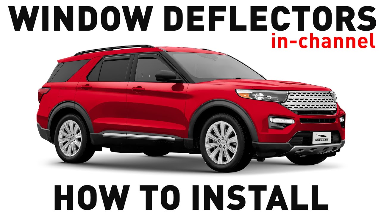 How to install Shatterproof In-Channel Window Deflectors for Ford Explorer 2020-2024