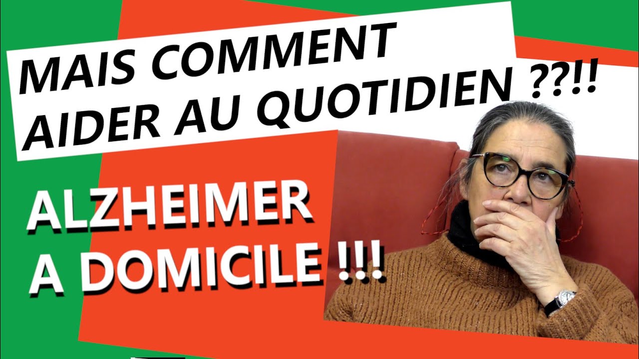 Comment aider pour les actions de la vie quotidienne ? Alzheimer à domicile !