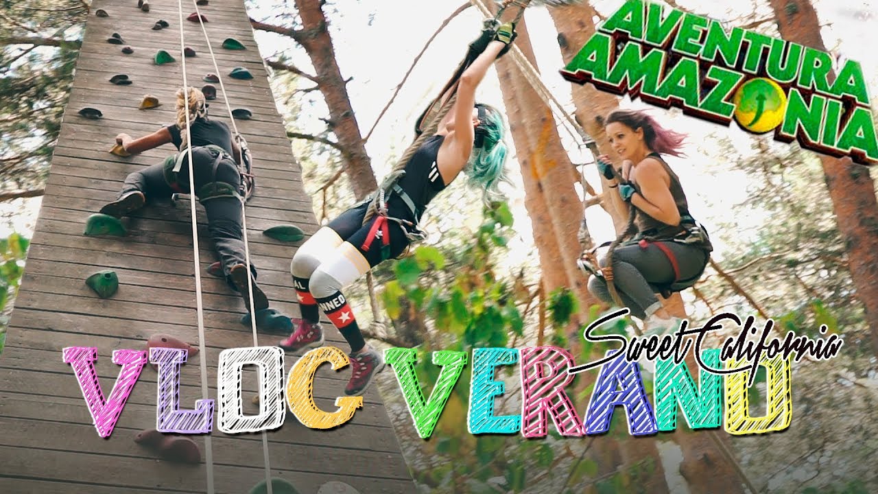 Sweet California - Aventura Amazonia #Vlog