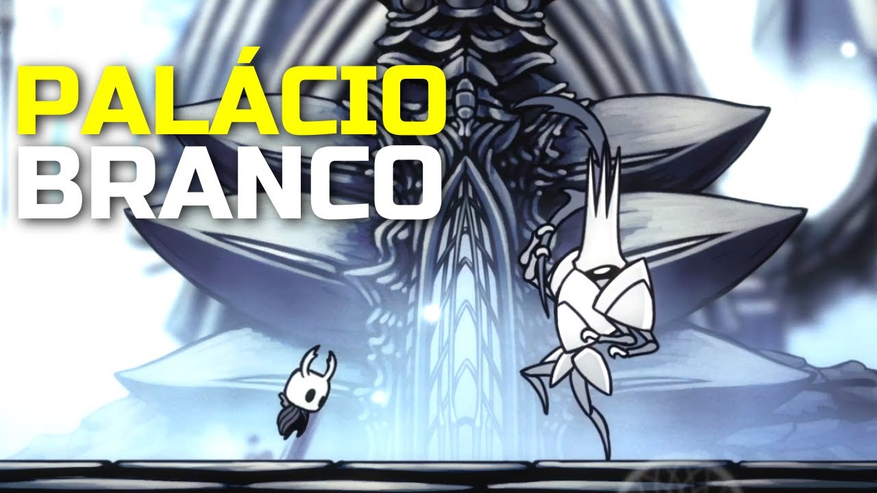 PALÁCIO BRANCO E AMULETO ALMA DO REI – Hollow Knight (Dicas)