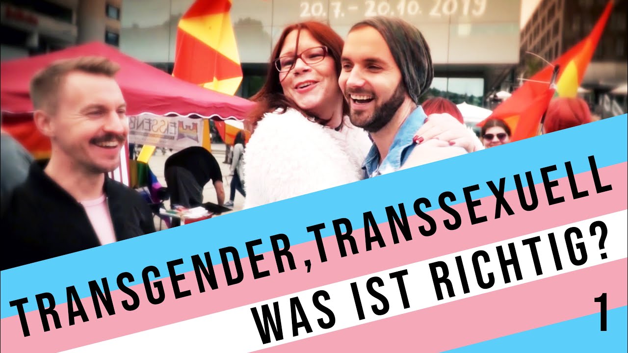 Transgender, transsexuell - was ist richtig? | Frau & Trans* 1/9