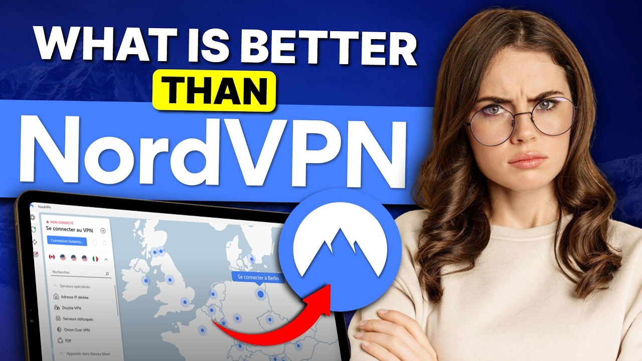 What is Better than NordVPN: Ultimate Privacy & Security VPNs Revealed!