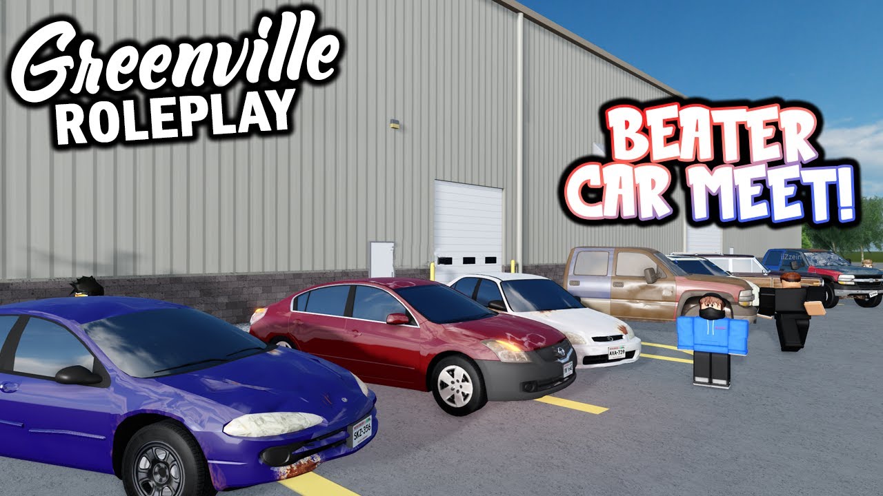 BEATER CAR SHOW IN GREENVILLE!! || ROBLOX - Greenville Roleplay