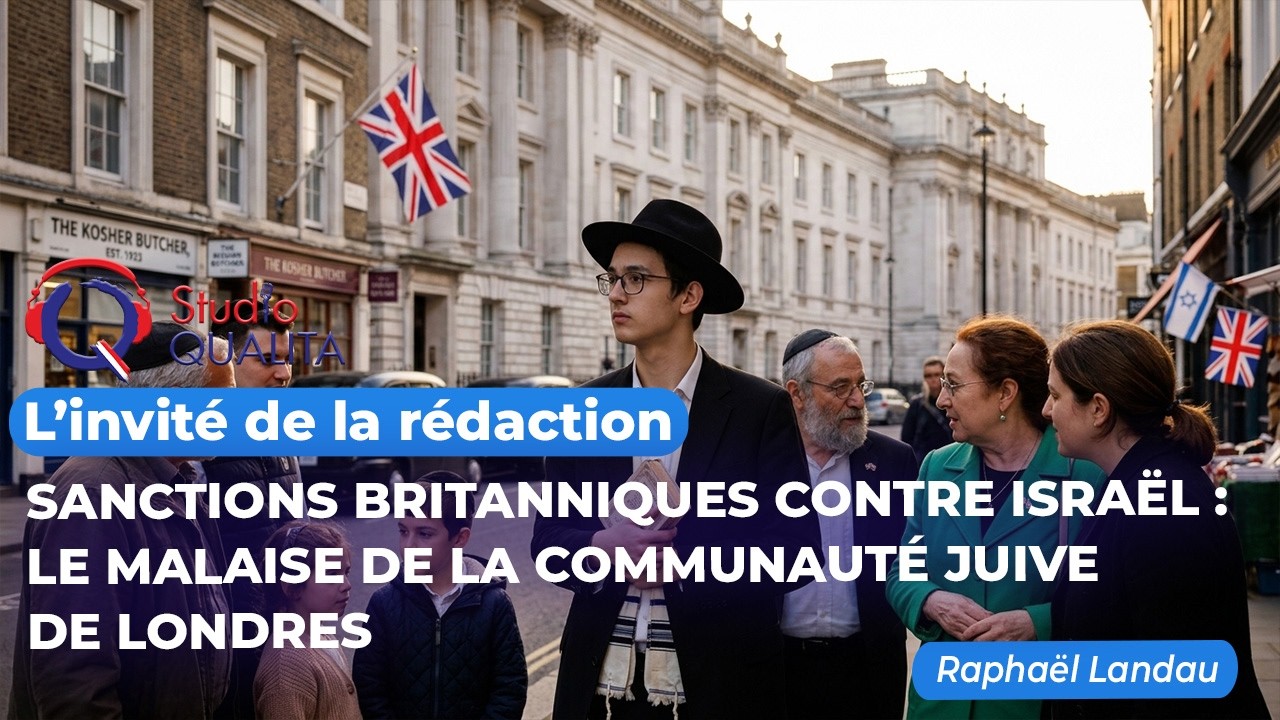 Le malaise de la communaut&eacute; juive de Londres - L&rsquo;invit&eacute; de la r&eacute;daction du 17 septembre 2026