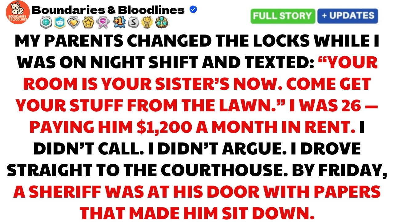 My Parents Changed The Locks While I Was At Work—The Sheriff's Papers Made Them Sick