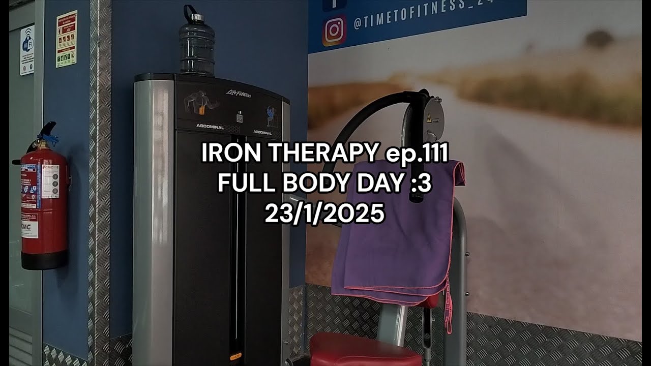 IRON THERAPY - Full body session log #111 (23/1/2026)