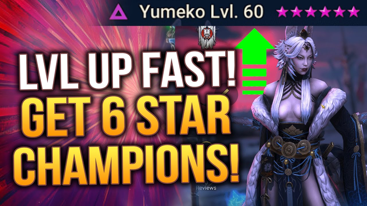 Get 6 Star Lvl 60 Champions FAST! Level Up Like A Pro!  Raid Shadow Legends Tips