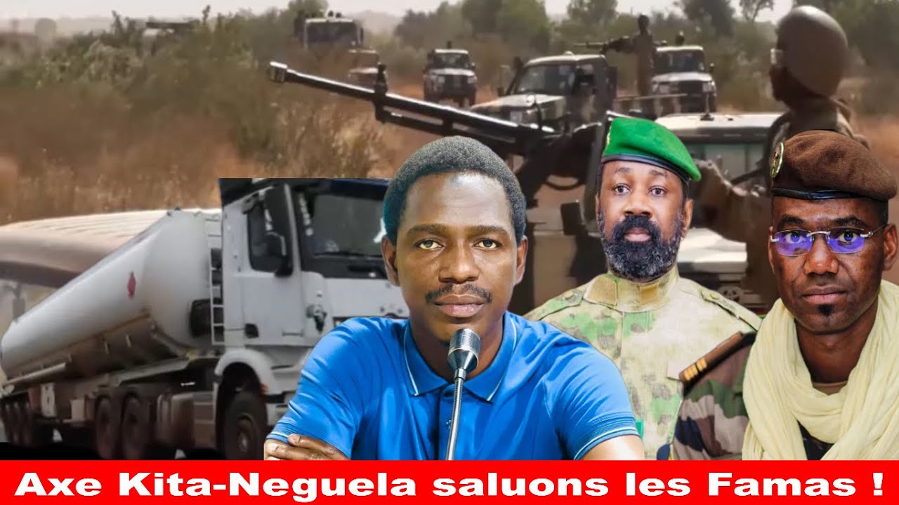 Axe Kita-Neguela saluons les Famas, ravitaillement de Bko en Carburant les explications !