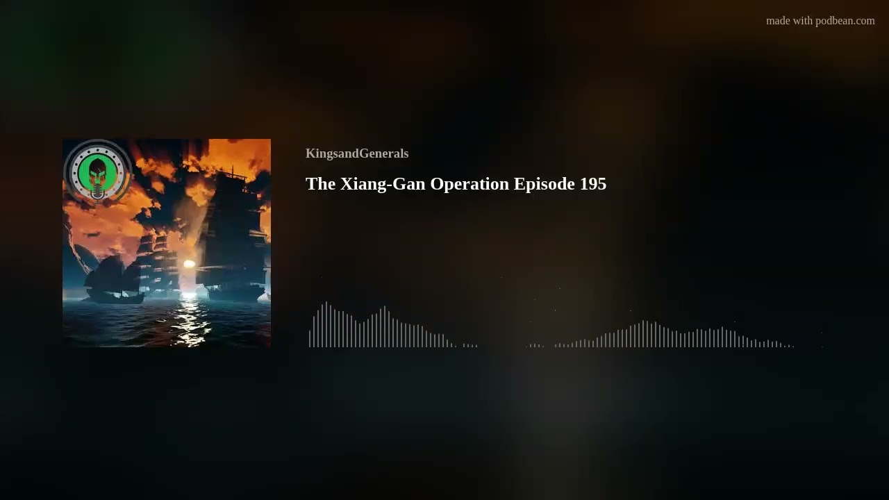 Операция &laquo;Сянган&raquo; 🎙️Падение и возрождение Китая. Эпизод 195