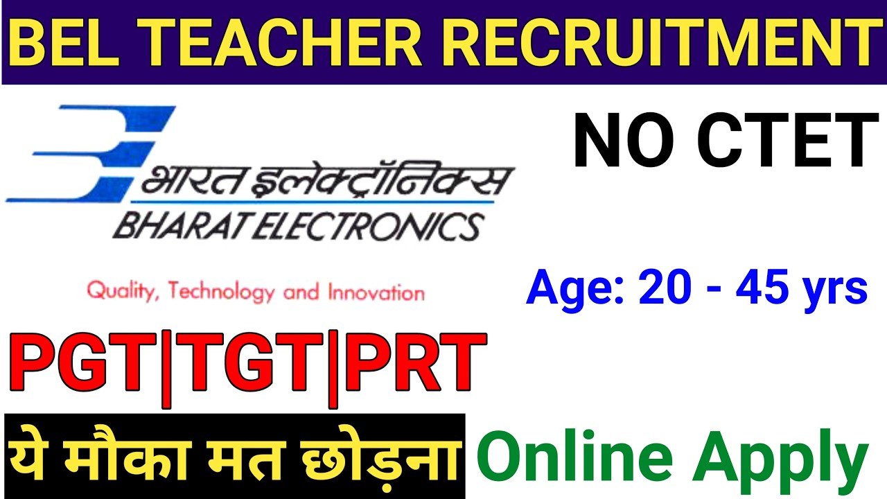 BEL SCHOOLS TEACHER VACANCY 2026, APPLY ONLINE