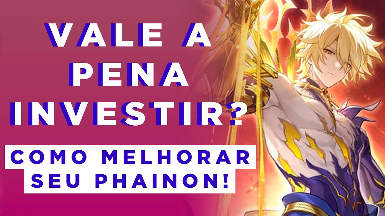 GUIA DE INVESTIMENTO: PHAINON! (Reupload| Honkai: Star Rail