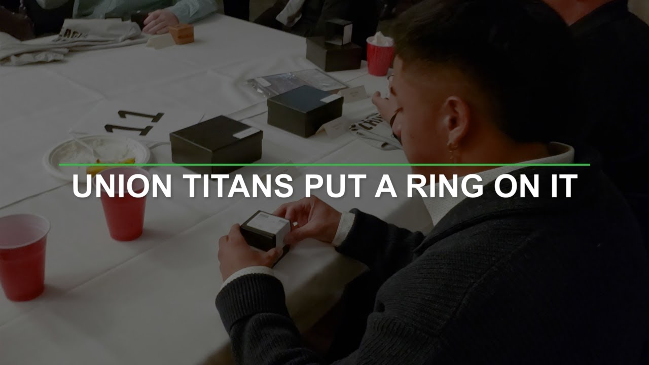 Union Titans put a ring on it