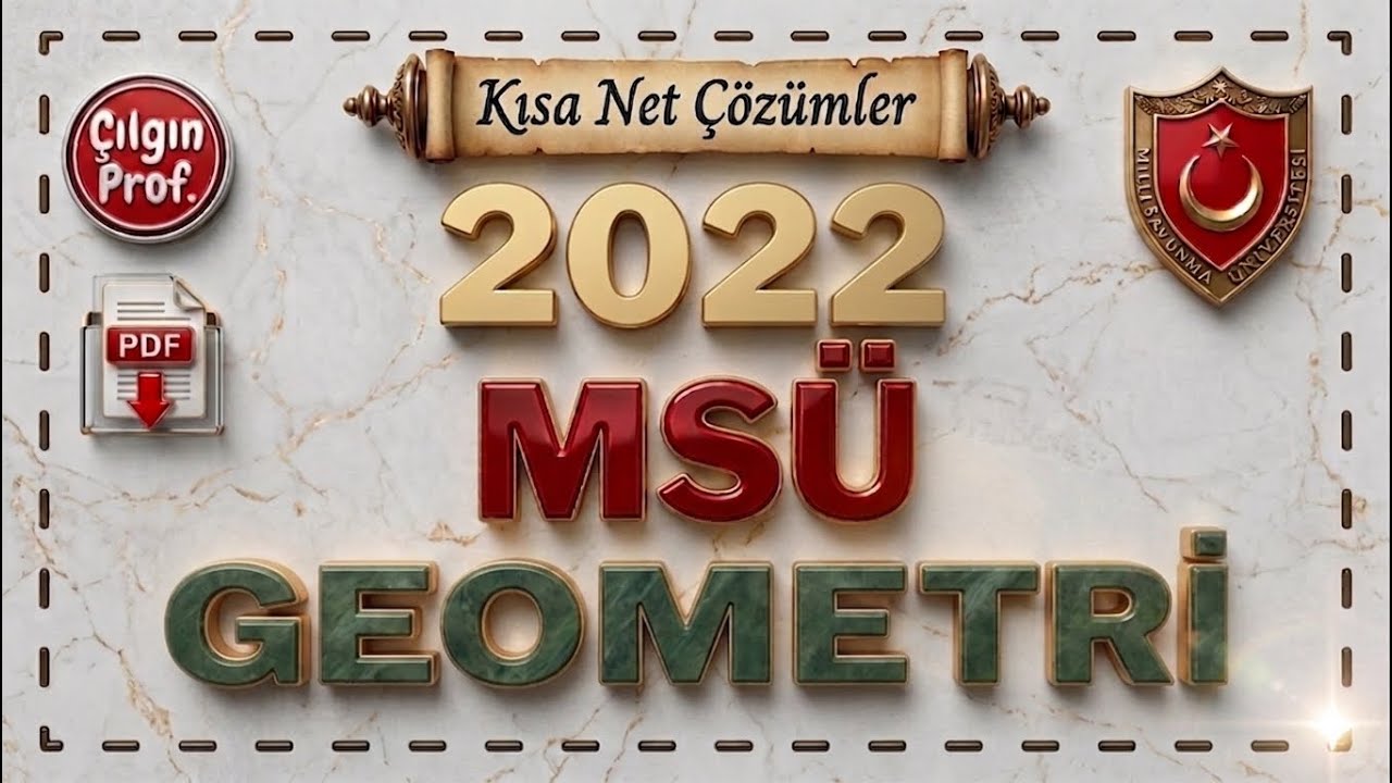 2022 MSÜ GEOMETRİ [+PDF] - 2022 MSÜ Geometri Çözümleri
