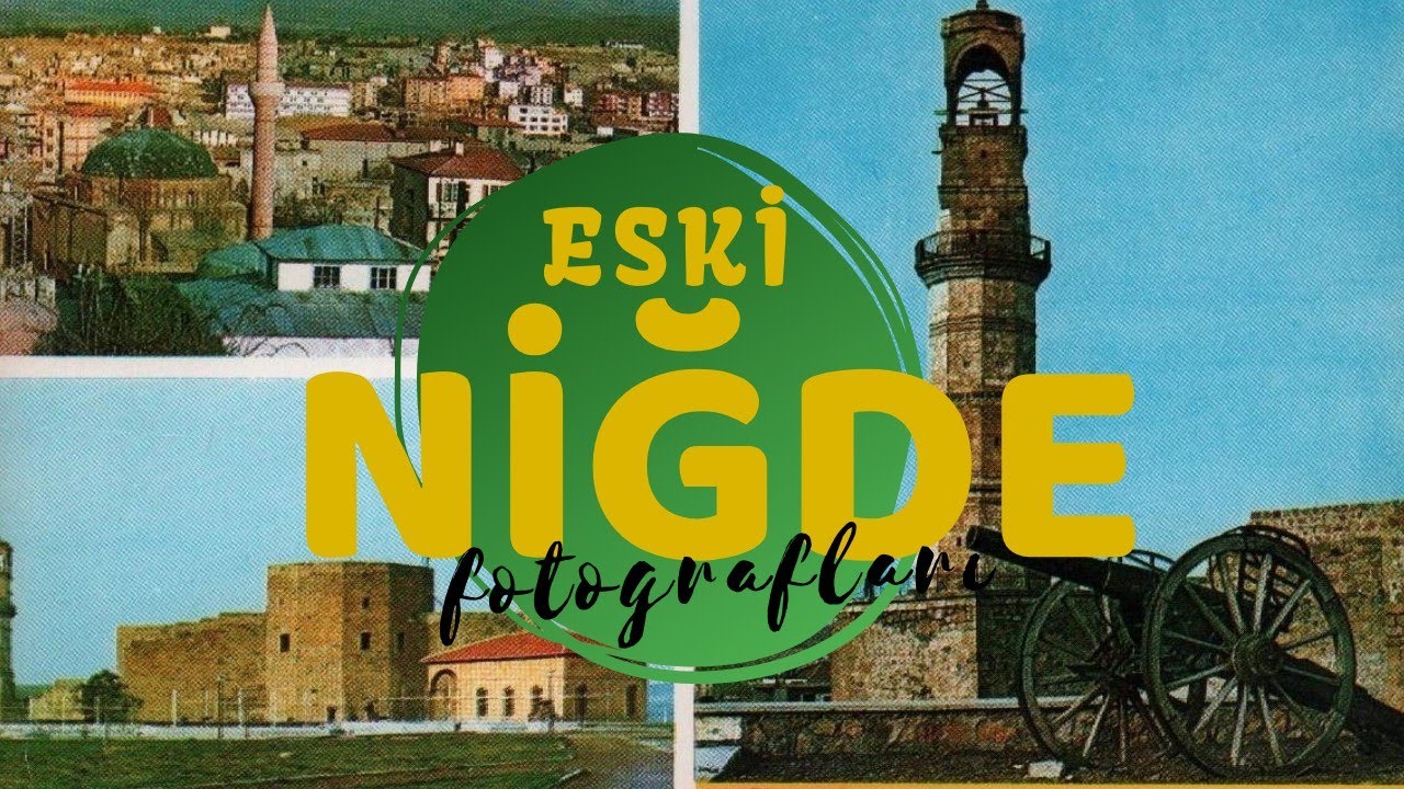 Niğde Tarihine Nostaljik Bir Yolculuk l Eski Niğde Resimleri l Eski Niğde Fotoğrafları l #Niğde