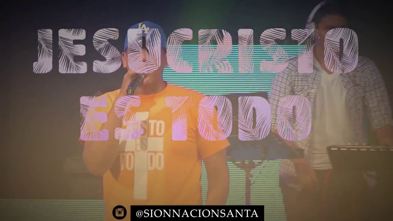 Sion Nacion Santa - CRISTO ES TODO Ft. Charry Slow, SDC, KonSoul, Jr El Elegido [Video Liryc]