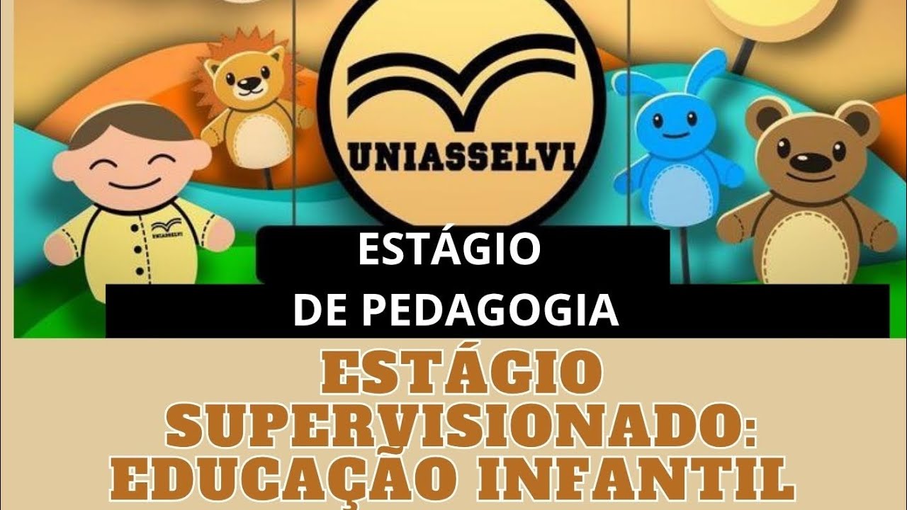 Estágio supervisionado – Educação Infantil (Portfólio Final)