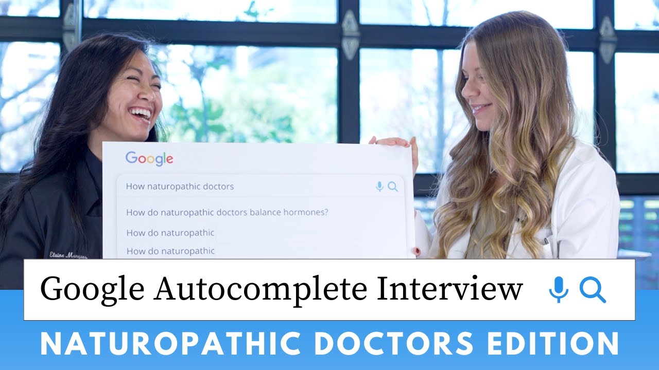 Naturopathic Doctors Answer Google's Top Questions