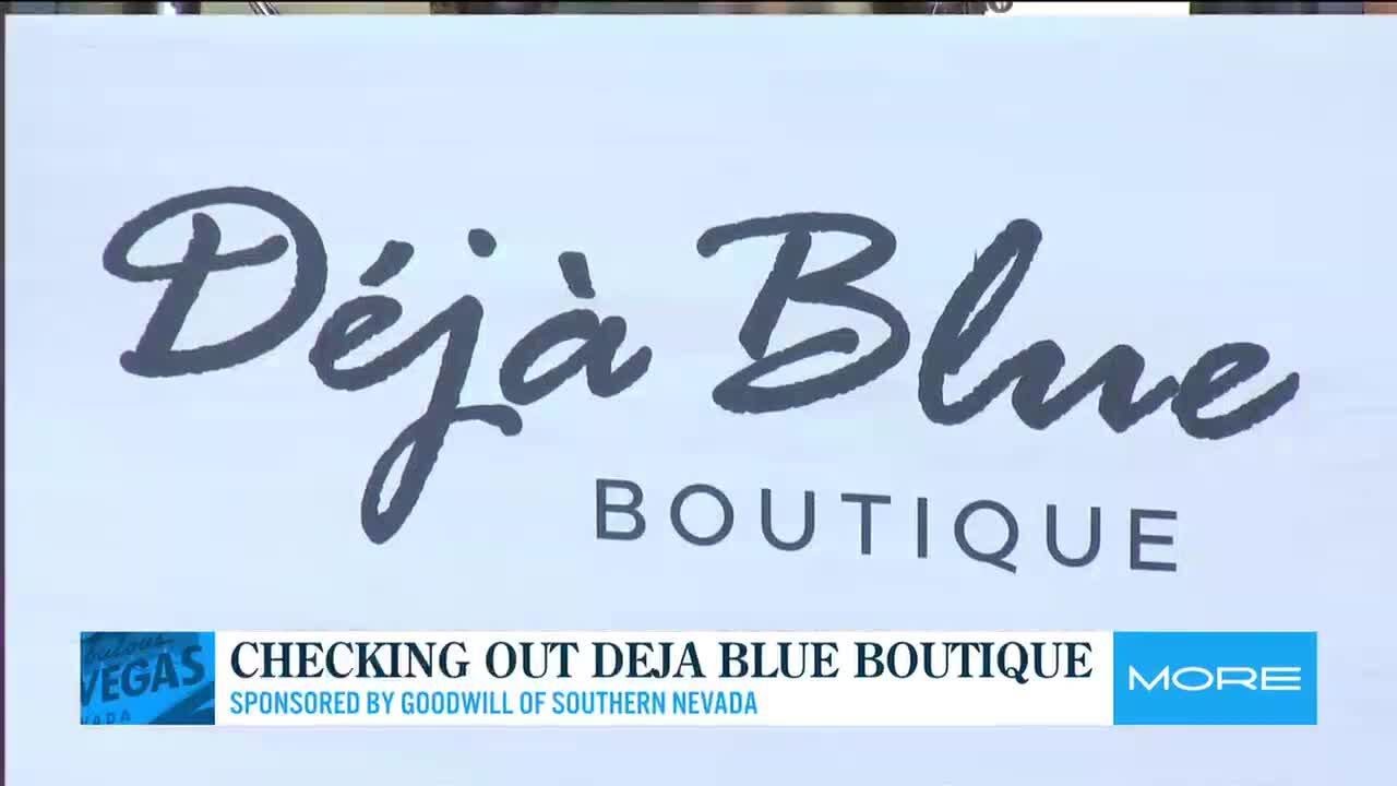 Goodwill of Southern Nevada: Checking Out Deja Blue Boutique