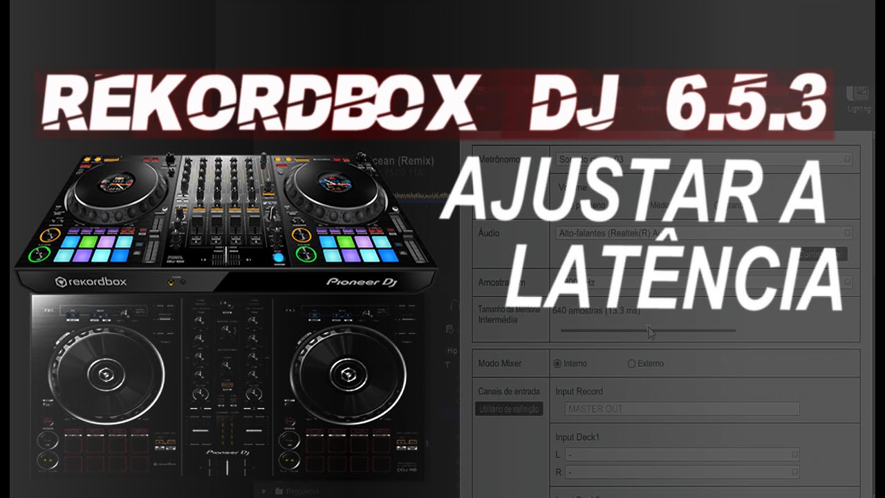Rekordbox dj 6.5.3 Ajustar a Latência