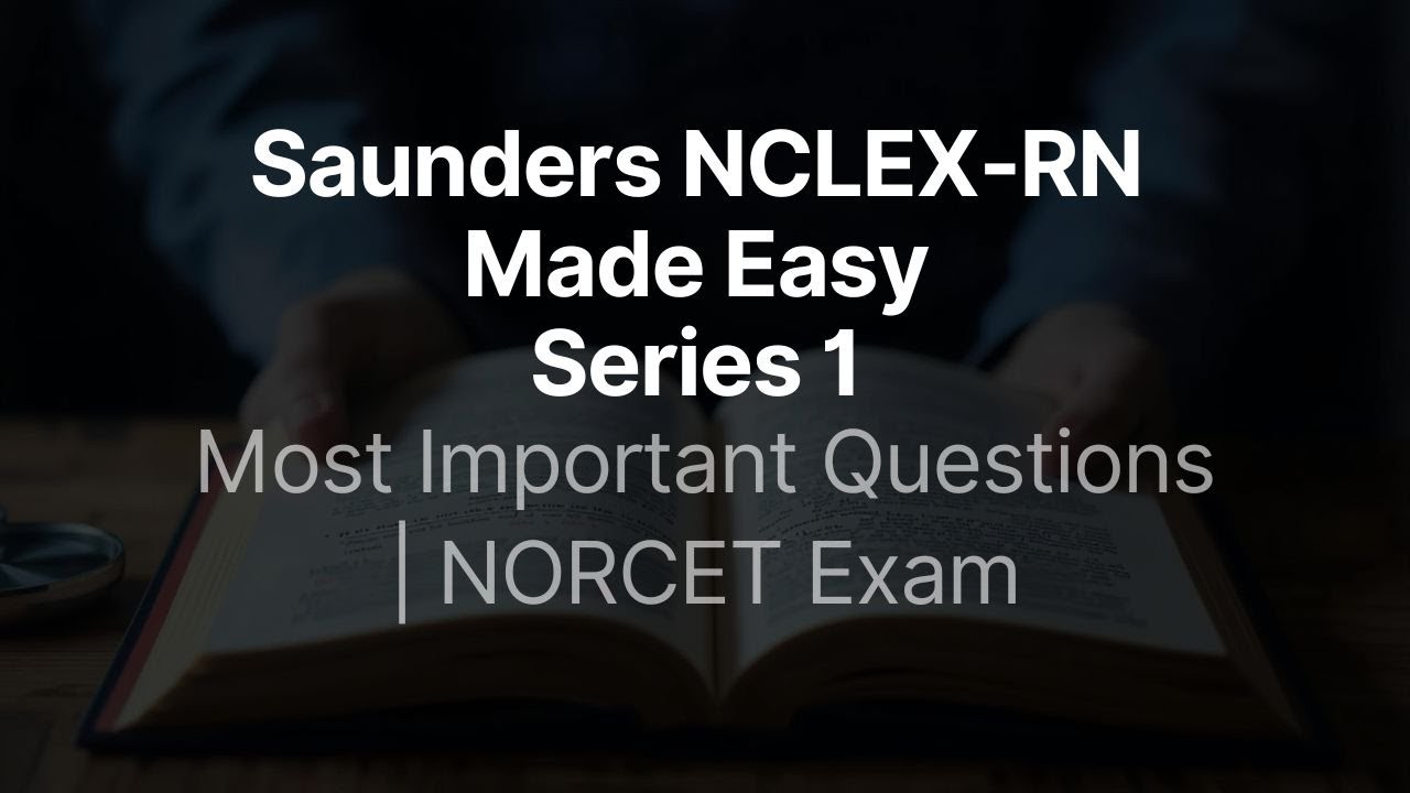 Saunders Made Easy  Series 1 | beginners to pro | Most Important Questions | NORCET Exam