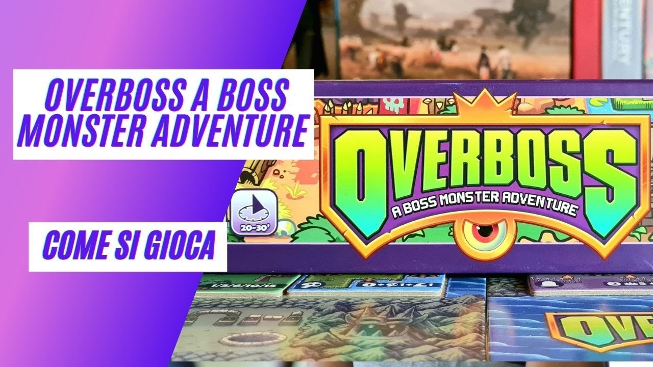Overboss a Boss Monster Adventure - Panoramica di gioco